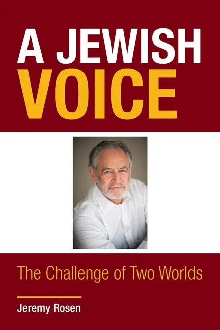 A Jewish Voice: The Challenge of Two Worlds - Paperback