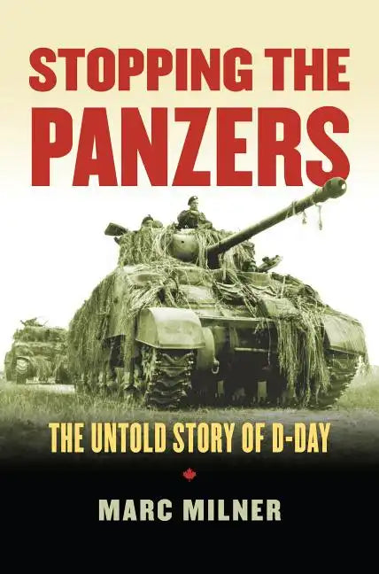 Stopping the Panzers: The Untold Story of D-Day - Paperback