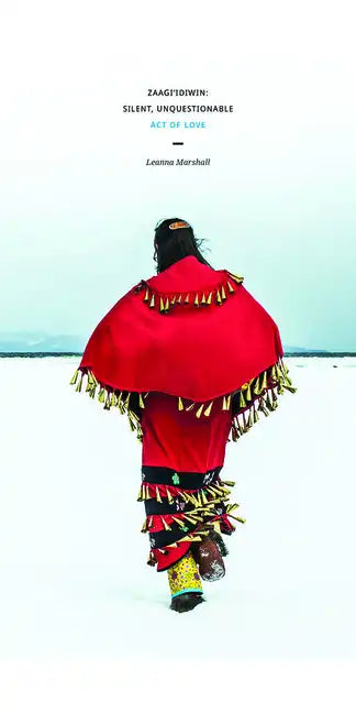 Zaagi'idiwin: Silent, Unquestionable Act of Love - Paperback