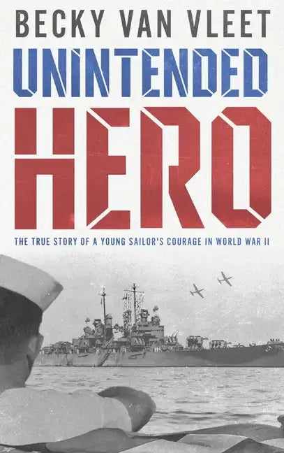 Unintended Hero - Hardcover