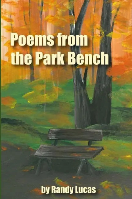 Poems from a Park Bench - Paperback
