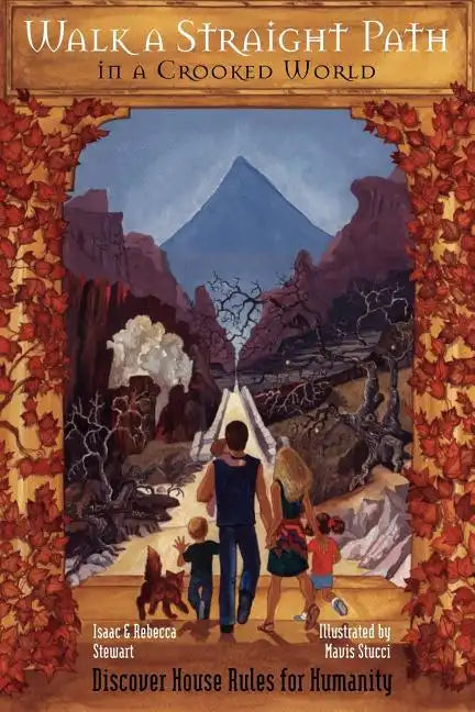 Walk a Straight Path in a Crooked World - Paperback