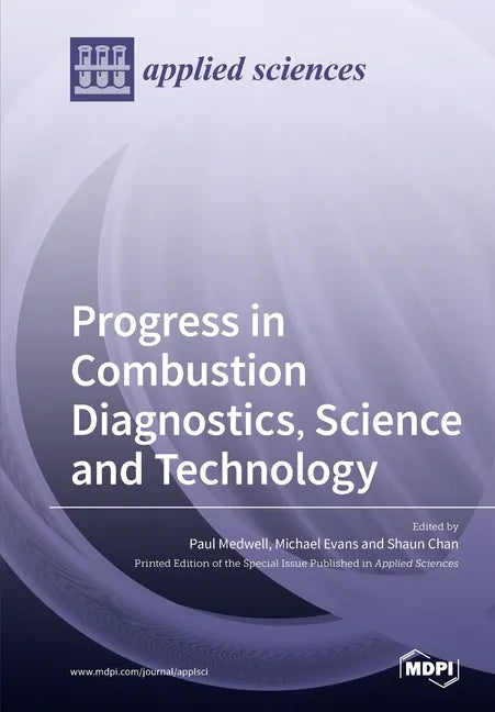 Progress in Combustion Diagnostics, Science and Technology - Paperback