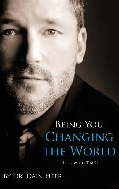 Being You, Changing the World (Hardcover) - Hardcover