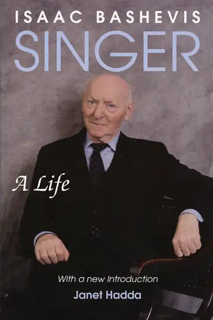 Isaac Bashevis Singer: A Life - Paperback