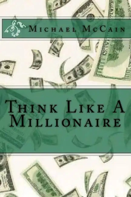 Think Like A Millionaire - Paperback