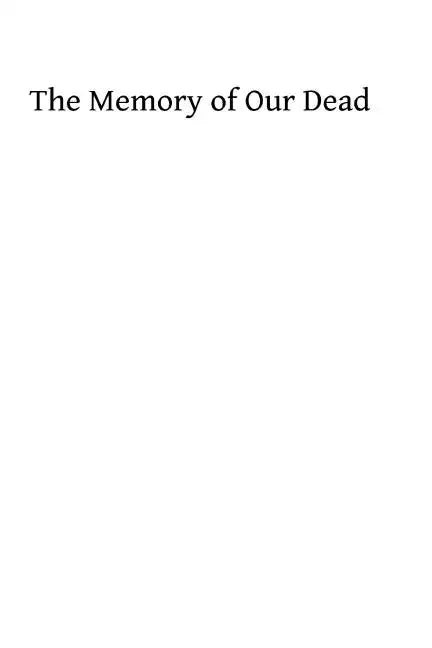 The Memory of Our Dead - Paperback