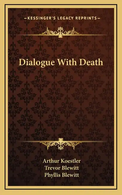 Dialogue with Death - Hardcover
