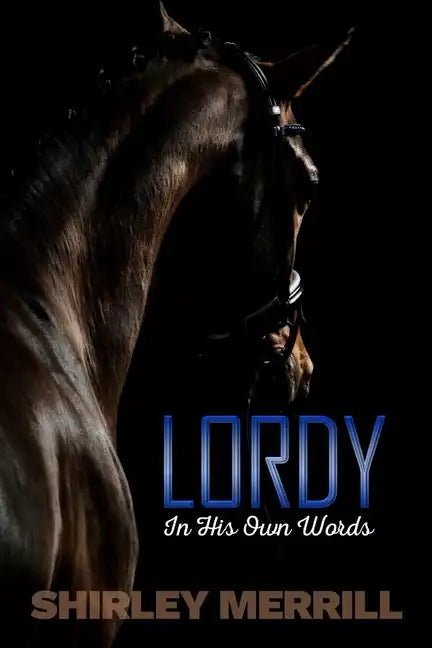 Lordy -- In His Own Words - Paperback