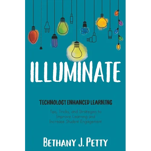 Illuminate: Technology Enhanced Learning - Paperback
