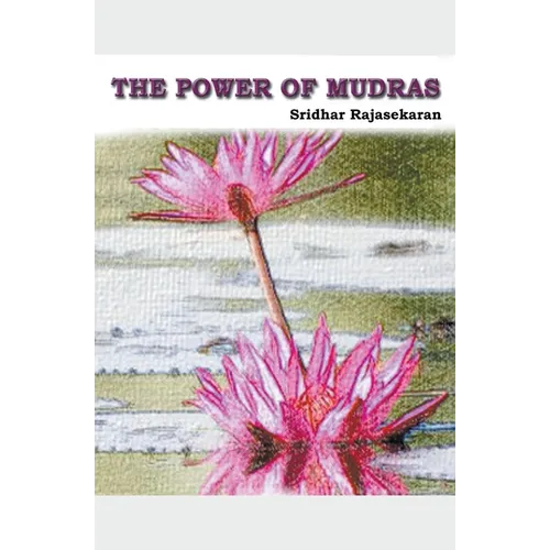 The Power Of Mudras - Paperback