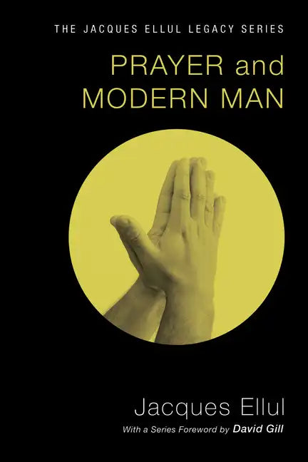 Prayer and Modern Man - Paperback