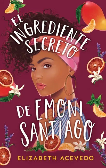 Ingrediente Secreto de Emoni Santiago, El - Paperback