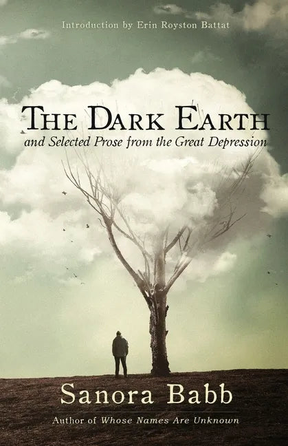 The Dark Earth and Selected Prose from the Great Depression - Paperback
