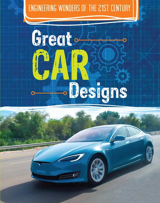 Great Car Designs - Library Binding