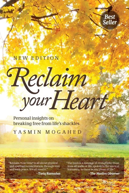 Reclaim Your Heart: Personal Insights on breaking free from life's shackles - Paperback