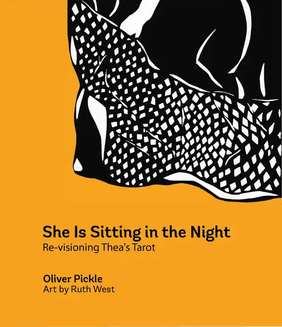 She Is Sitting in the Night: Re-Visioning Thea's Tarot - Paperback