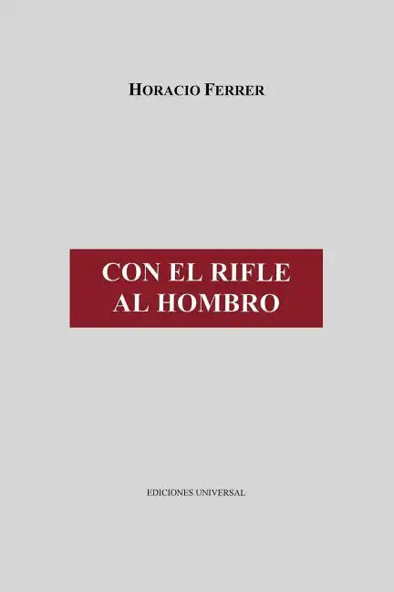 Con El Rifle Al Hombro - Paperback