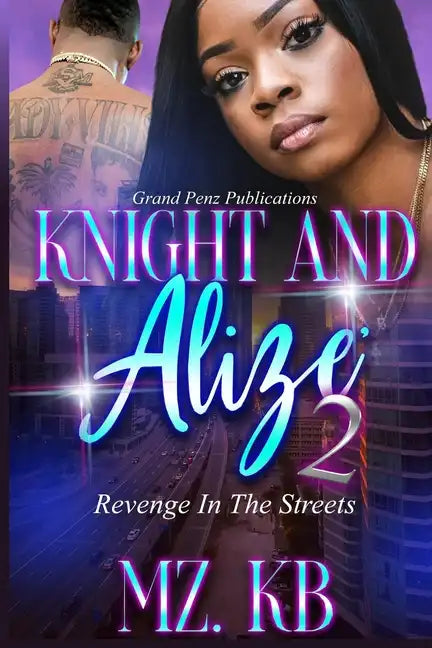 Knight and Alize 2: Revenge in the Streets - Paperback