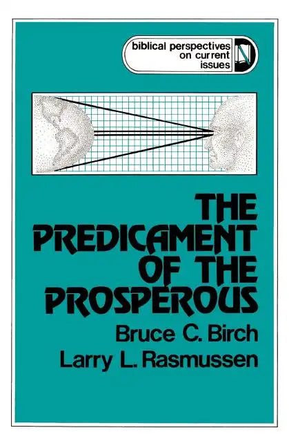 The Predicament of the Prosperous - Paperback