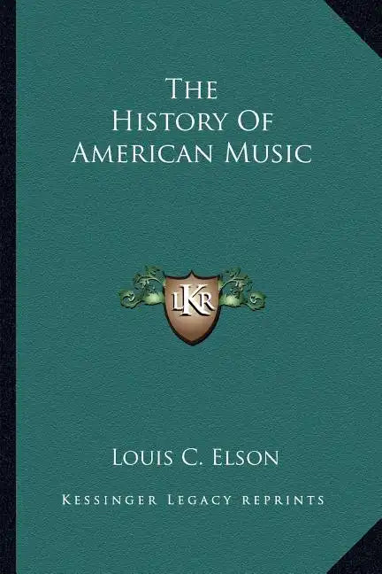 The History of American Music - Paperback