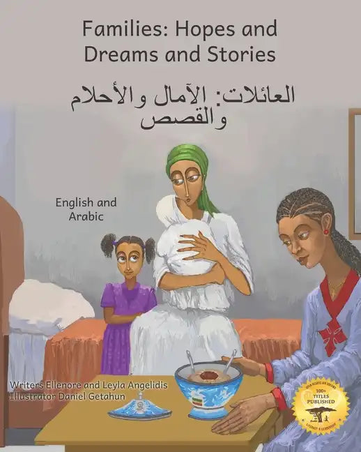 Families: Hopes and Dreams and Stories in English and Arabic - Paperback