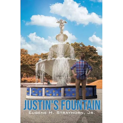 Justin`s Fountain - Paperback