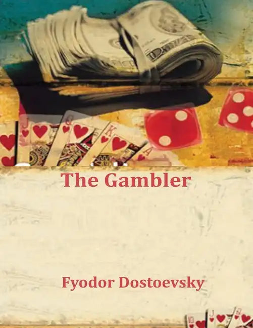 The Gambler - Paperback