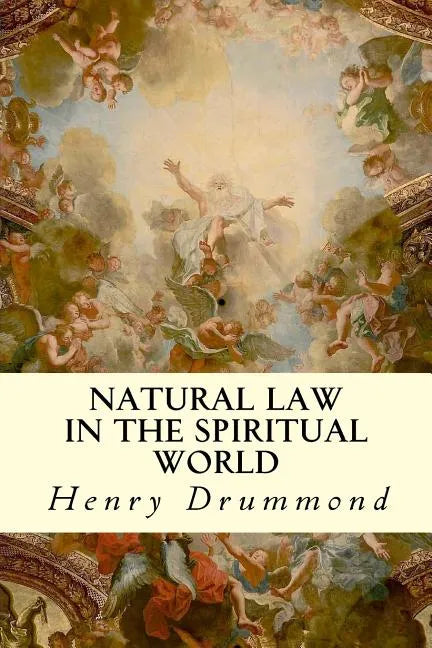 Natural Law in the Spiritual World - Paperback
