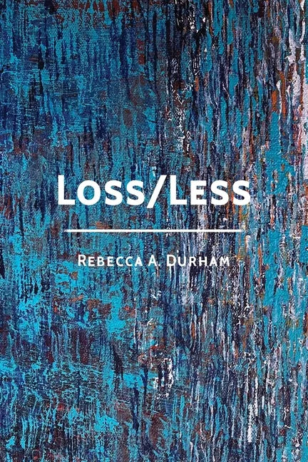 Loss/Less - Paperback