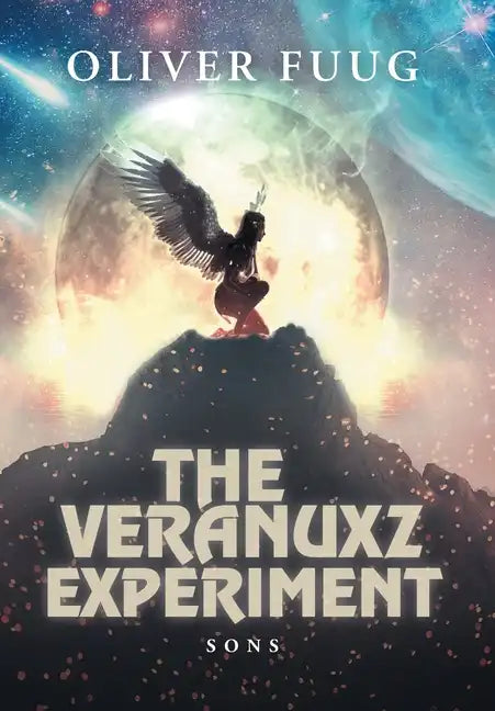 The Veranuxz Experiment: Sons - Hardcover