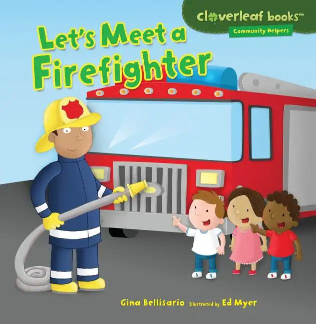 Let's Meet a Firefighter - Paperback
