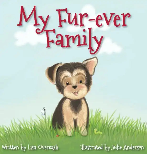My Fur-Ever Family - Hardcover