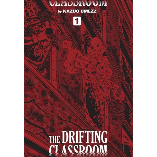 The Drifting Classroom: Perfect Edition, Vol. 1 - Hardcover