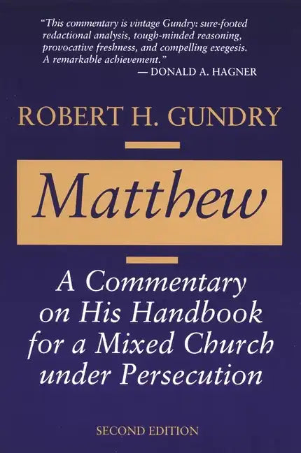 Matthew: A Commentary on His Handbook for a Mixed Church Under Persecution - Paperback