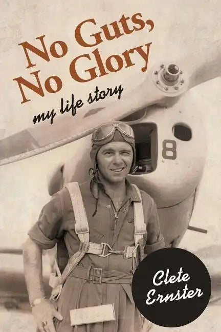 No Guts, No Glory: My Life Story - Paperback