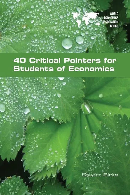 40 Critical Pointers for Students of Economics - Paperback
