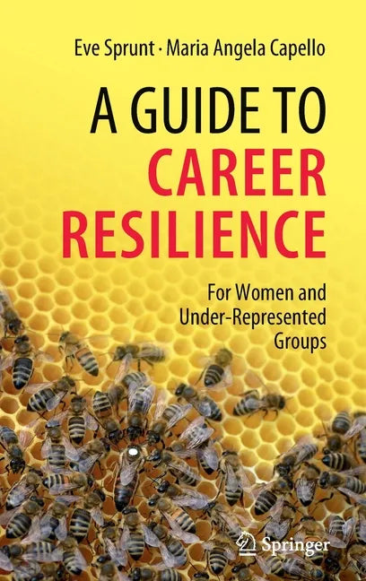 A Guide to Career Resilience: For Women and Under-Represented Groups - Hardcover