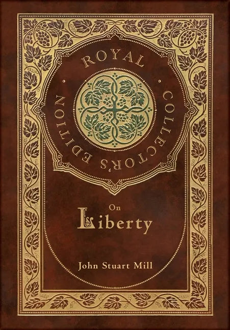 On Liberty (Royal Collector's Edition) (Case Laminate Hardcover with Jacket) - Hardcover