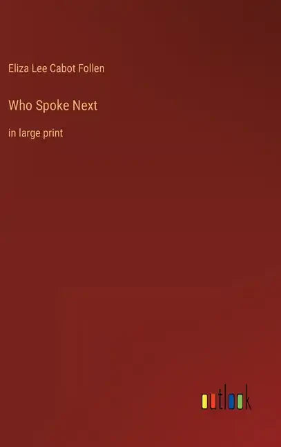 Who Spoke Next: in large print - Hardcover