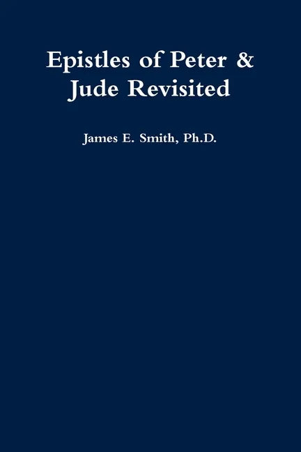 Epistles of Peter & Jude Revisited - Paperback