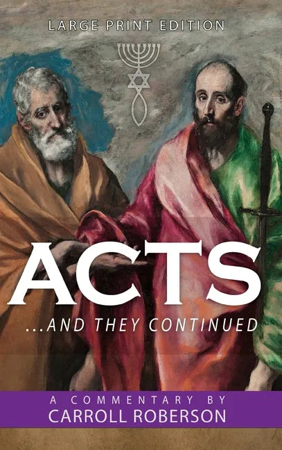 Acts: . . . And They Continued - Hardcover