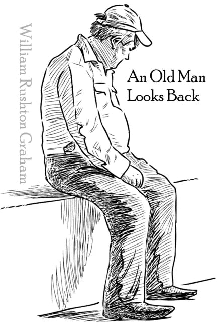 An Old Man Looks Back: Poems and Things - Paperback