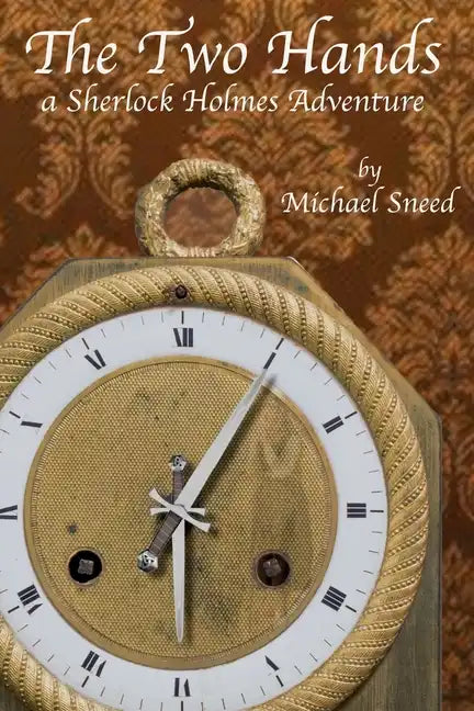The Two Hands: a Sherlock Holmes adventure - Paperback