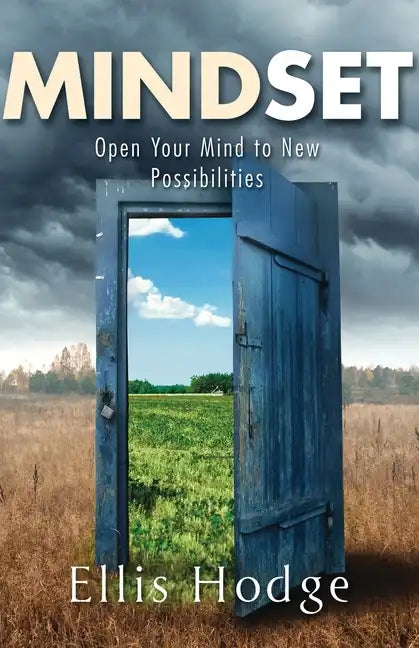 Mindset: Open Your Mind to New Possibilities - Paperback