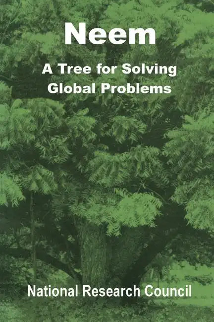 Neem: A Tree for Solving Global Problems - Paperback