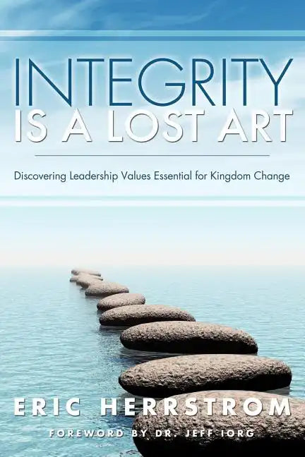 Integrity Is a Lost Art - Paperback