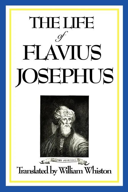 The Life of Flavius Josephus - Paperback