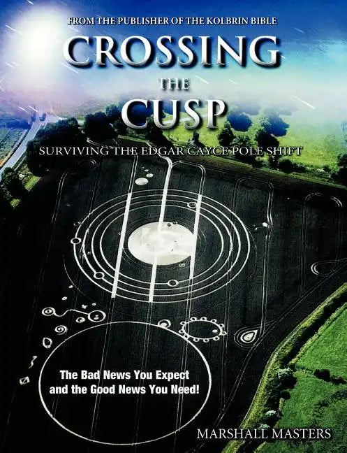 Crossing the Cusp: Surviving the Edgar Cayce Pole Shift - Paperback