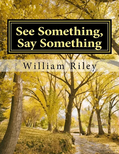 See Something Say Something: A Field Guide to Recognize Terrorists - Paperback
